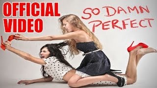 Sophie Debattista - So Damn Perfect music video