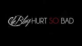 Che Blaq - Hurt So Bad music video