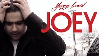 Young Lucid - Joey music video