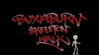 Buxaburn - Skeleton Walk music video