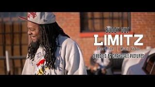 Buddy Cuz - Limitz music video