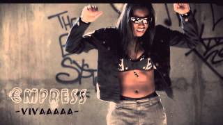 Empress - Vivaaaaa! music video