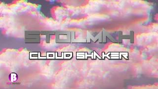 Stolmah - Cloud Shaker music video