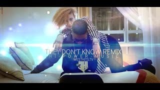 View the They Don't Know Remix video
