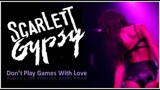 Play the Don't Play Games With Love  video
