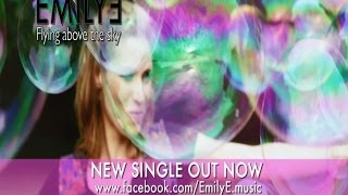 Emily E - Flying Above The Sky music video