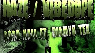 Watch the Haze/Vibe Dope video