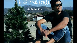Joseph Eid - Blue Christmas music video