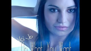 Vici Jo - Do What You Want music video