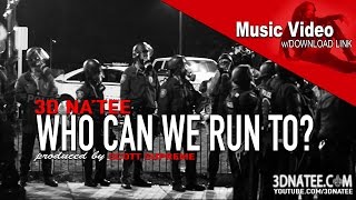 Watch the Who Can We Run To video