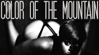 Play the Color Of The Mountain video