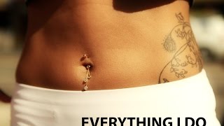 View the Everything I Do video
