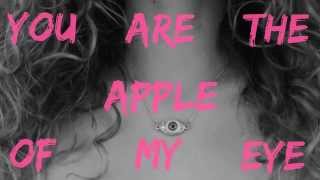 Watch the Apple Of My Eye video