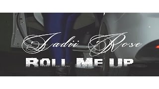 Watch the Roll Me Up video