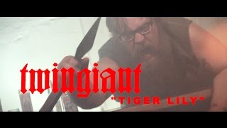 Twingiant - Tiger Lily music video