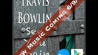 Travis Bowlin - See You Again music video