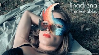 Linadrena - The Variables music video