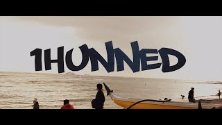 Watch the 1Hunned video