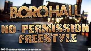 Boro Hall - No Permission music video