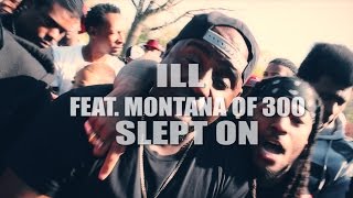ILL - Slept On music video