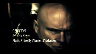 Kris Keyes - Oblivion music video