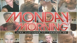 Alex Alexander - Monday Morning music video