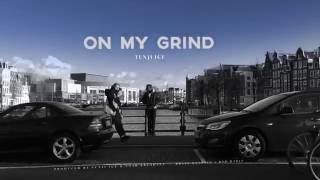 View the On My Grind video