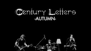 Century Letters - Autumn music video