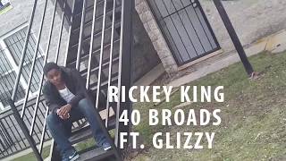 Play the 40 Broads Ft. Glizzy video