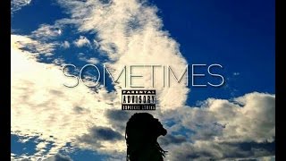 View the SOMETIMES video