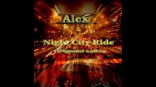 Alex Z - Night City Ride music video