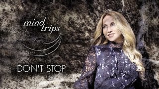 Mind Trips - Don't Stop music video