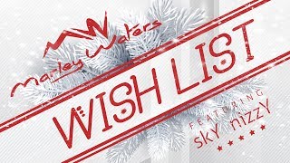 Marley Waters - Wish List (Ft. skY nizzY) music video