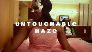 Haze - Untouchable Freestyle music video