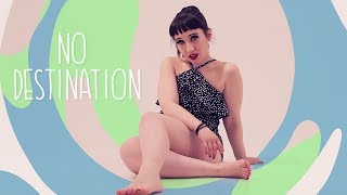 Watch the No Destination video