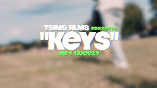 Jayy Queezy - Keys music video