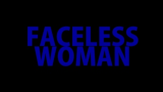 Dirty Smile - Faceless Woman music video