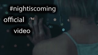 Play the Night Is Coming video