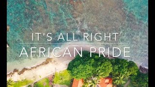 African Pride - It's All Right music video