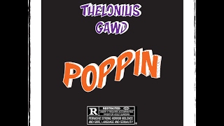 Thelonius GAWD - Poppin music video