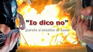 View the Io Dico No (i Say No) video