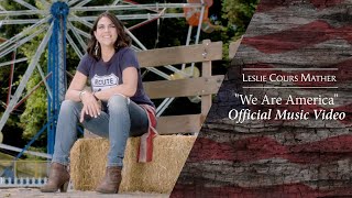 Leslie Cours Mather - We Are America music video