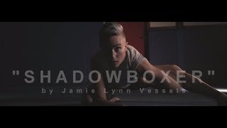 Jamie Lynn Vessels - Shadowboxer music video