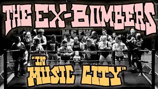 The Ex-bombers - In Music City